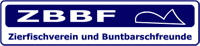Zierfischverein und Buntbarschfreunde (ZBBF) Zierfischverein und Buntbarschfreunde (ZBBF)